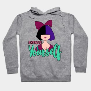 Express Yourself Hoodie